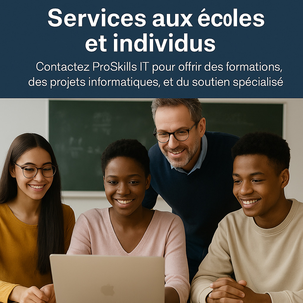 Services aux écoles et individus — ProSkills IT