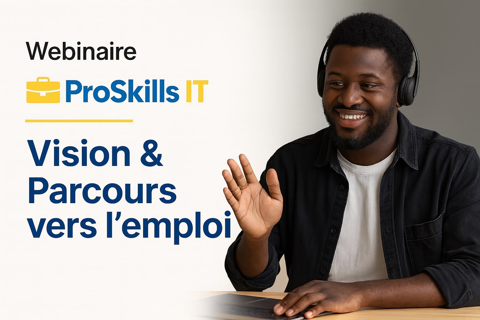 Webinaire formation développeur en ligne Togo Bénin Afrique — ProSkills IT